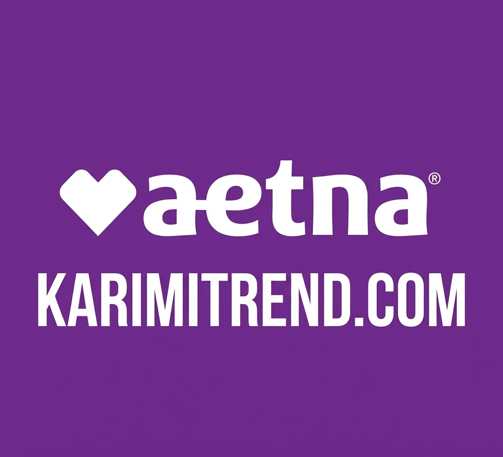 Aetna – Affordable Premiums with High-Value Benefits